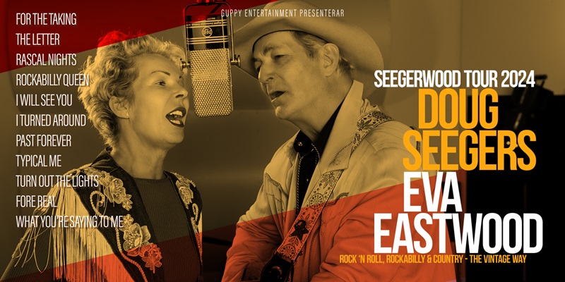 Seegerwood Tour - Doug Seegers & Eva Eastwood