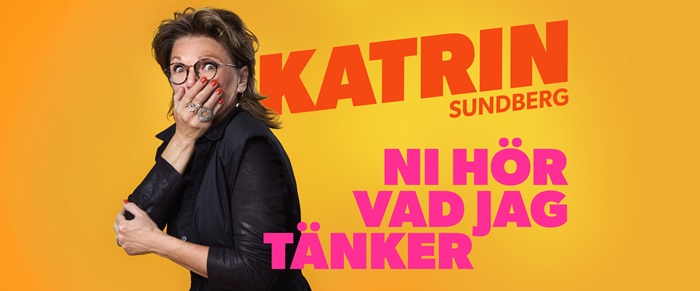 Ni hör vad jag tänker - med Katrin Sundberg